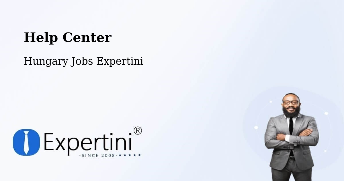 Help Center – Ács - Hungary Jobs Expertini