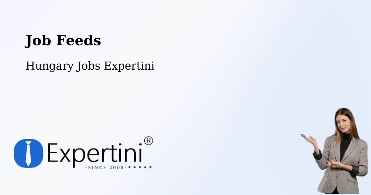 Job Listings Feed – Ács - Hungary Jobs Expertini